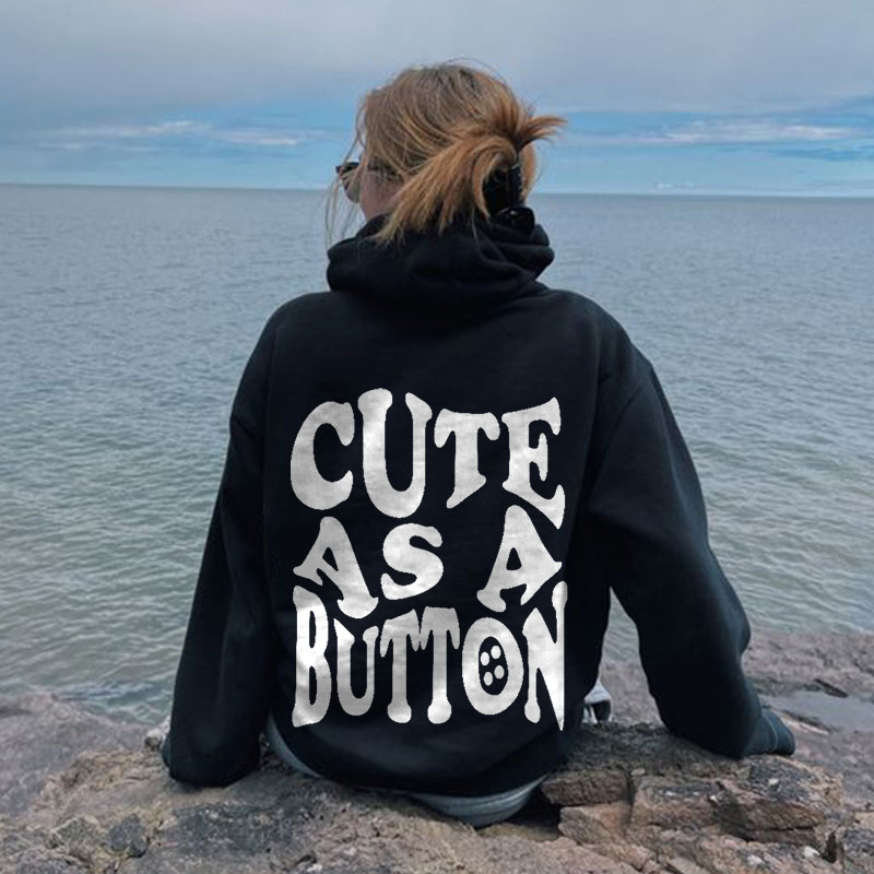Slogan "Cute As A Button" Print Hoodie
