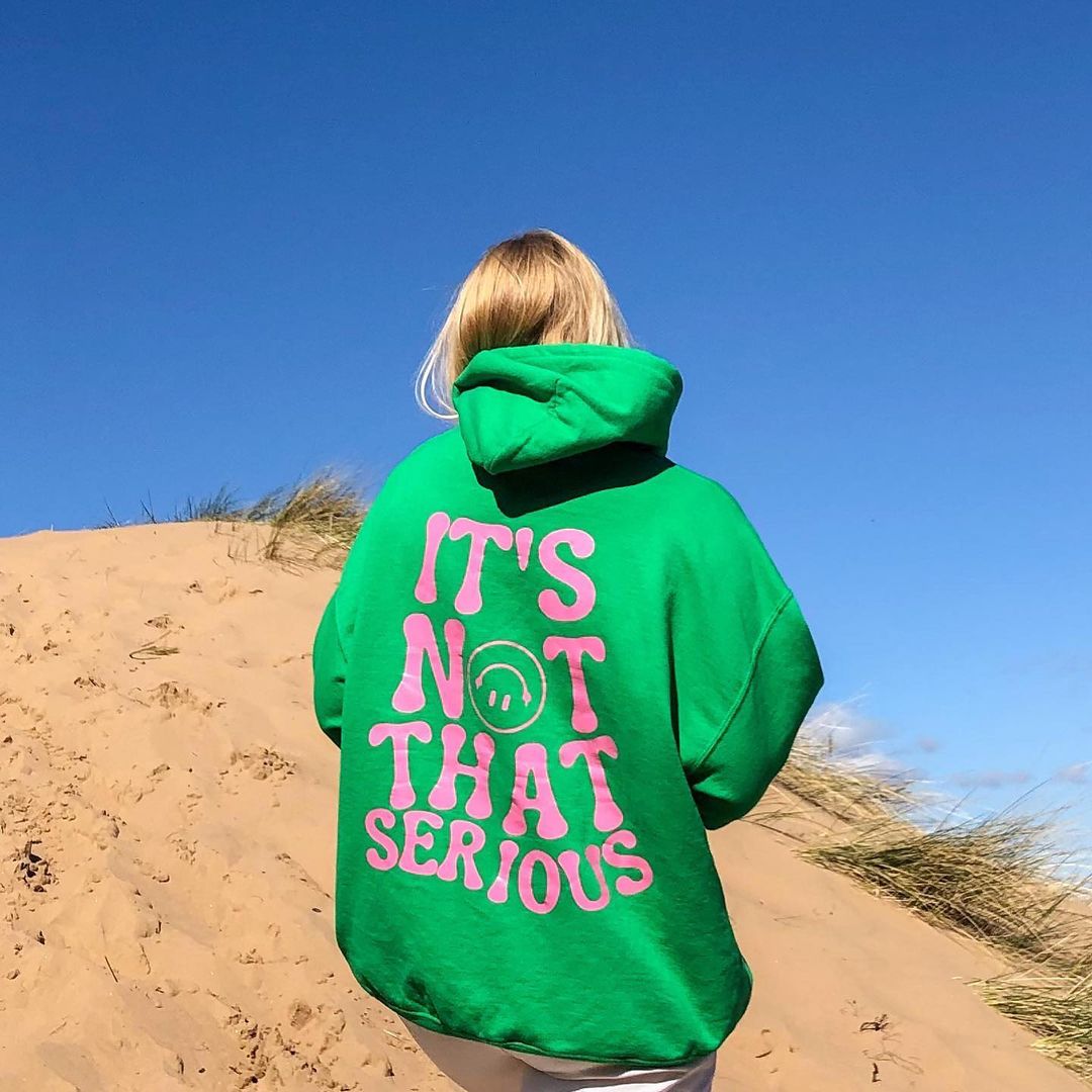 It's Not That Serious Print Hoodie