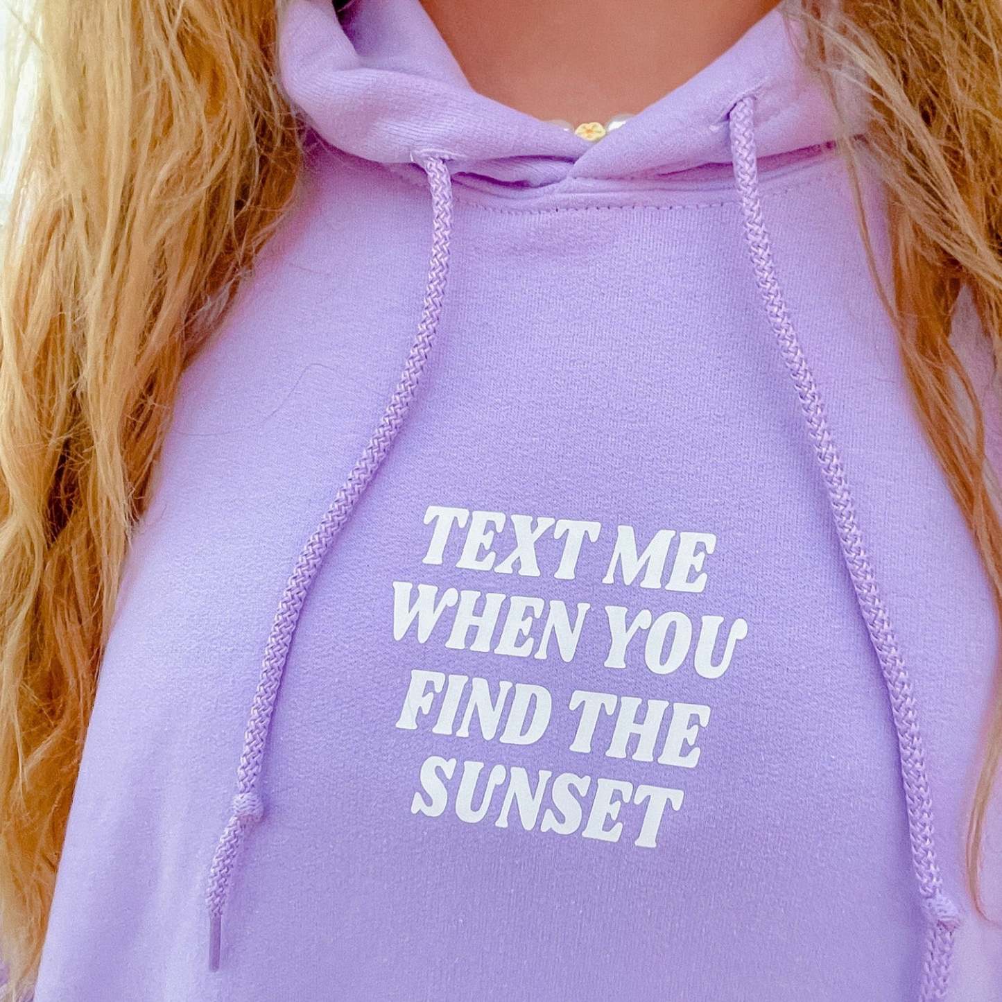 Text Me When You Find The Sunset Print Hoodie