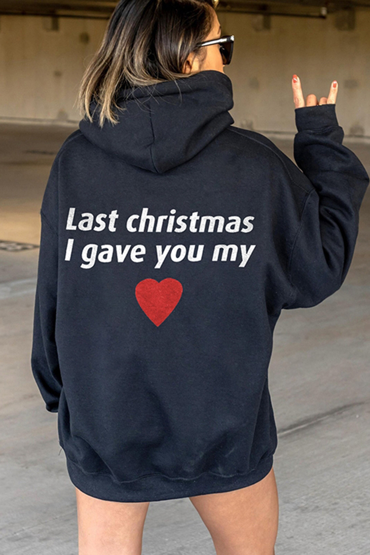 Last Christmas I Gave You My Heart Long Sleeve Hoodie