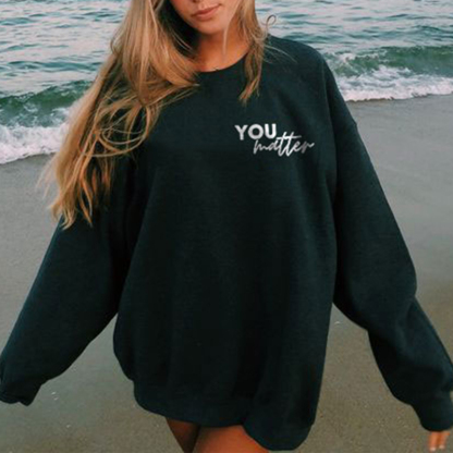 To The Person Behind Me:You Are Amazing Print Sweatshirt