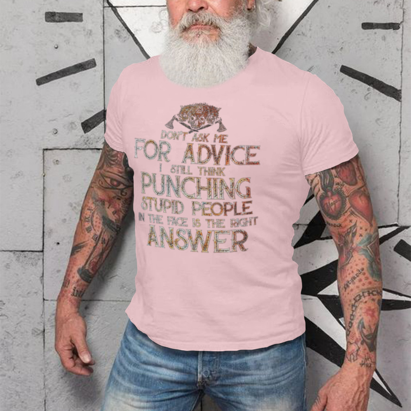 Don't Ask Me For Advice Printed Men's T-shirt