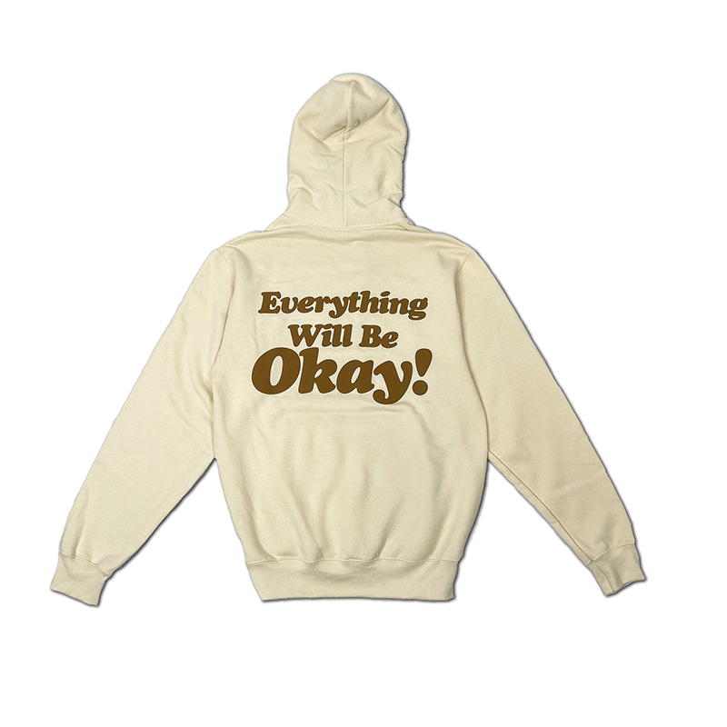Everything Will Be Okay Print Hoodie
