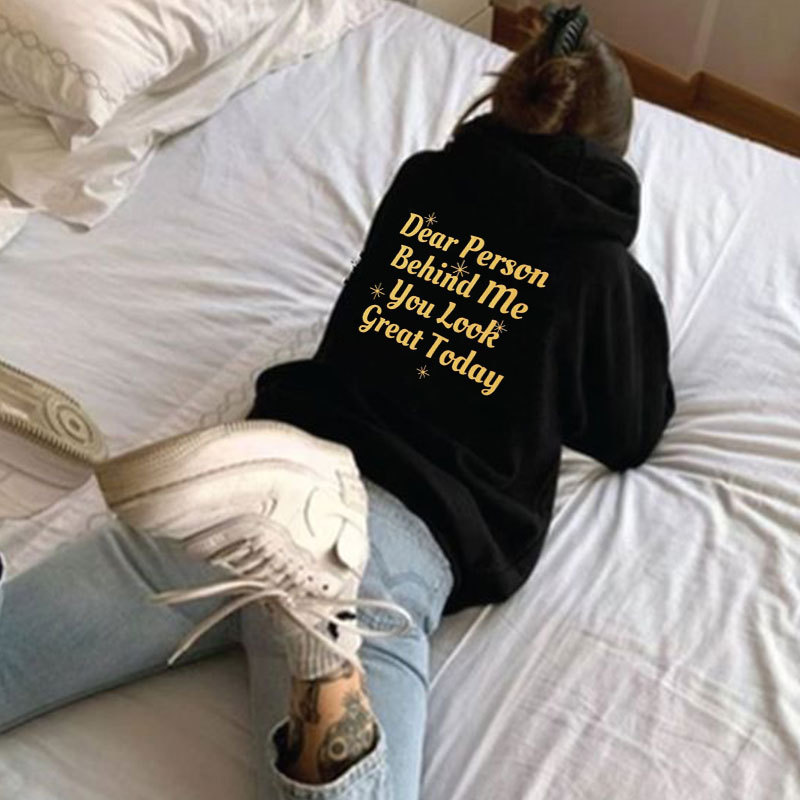 Dear Person Behind Me Print Causal Hoodie