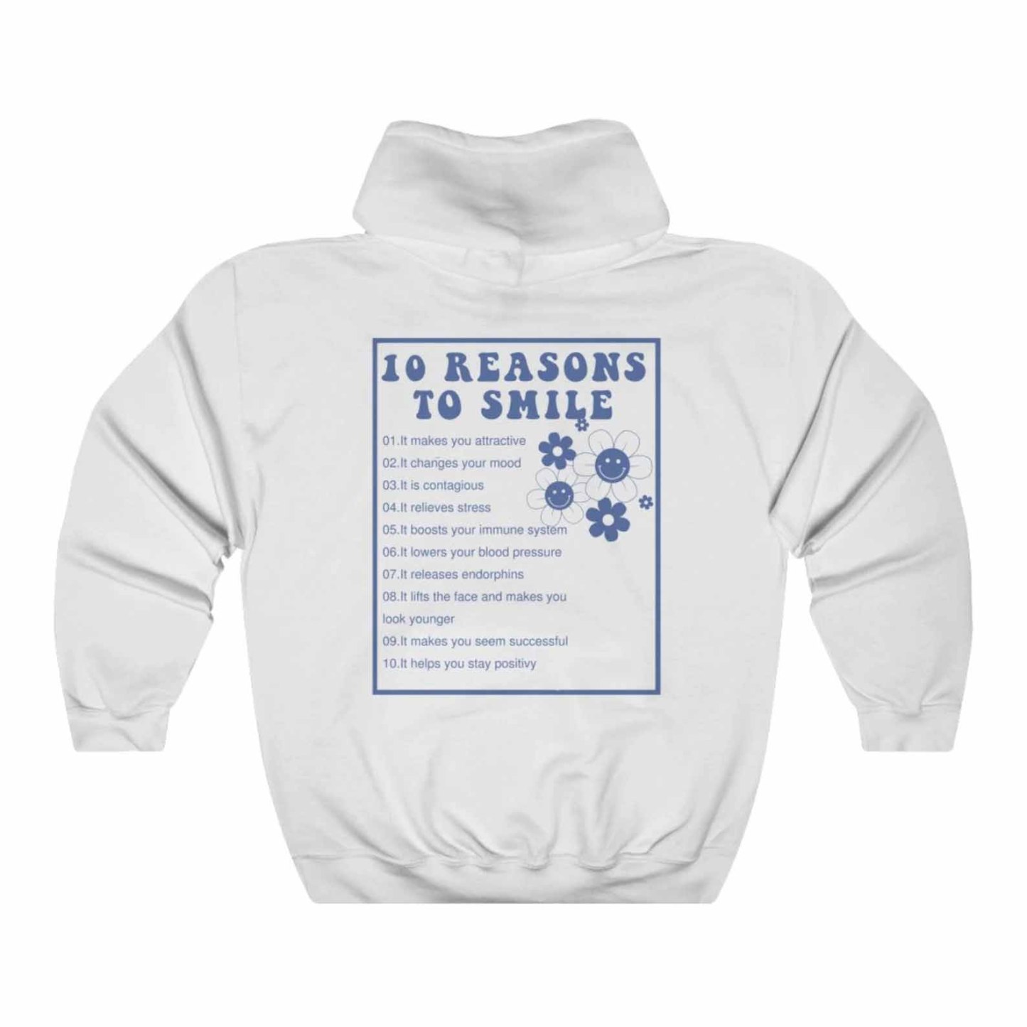 10 Reasons To Smile Positive Print Casual Hoodie