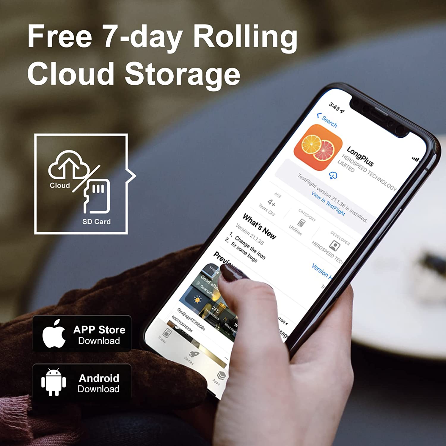Download LongPlus APP to get free 7 days rolling cloud storage, AWS services protect your privacy.