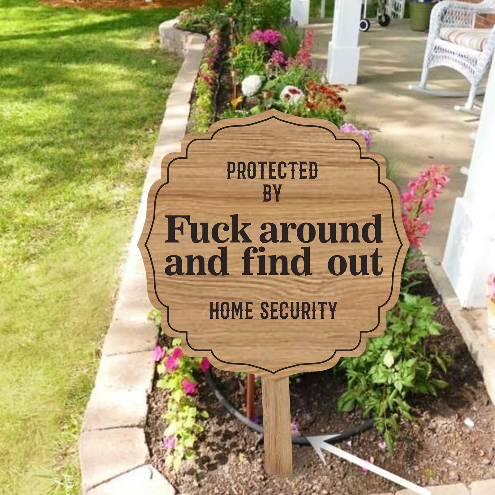 Protected by Sign Fuck Around and Find Out Home Security