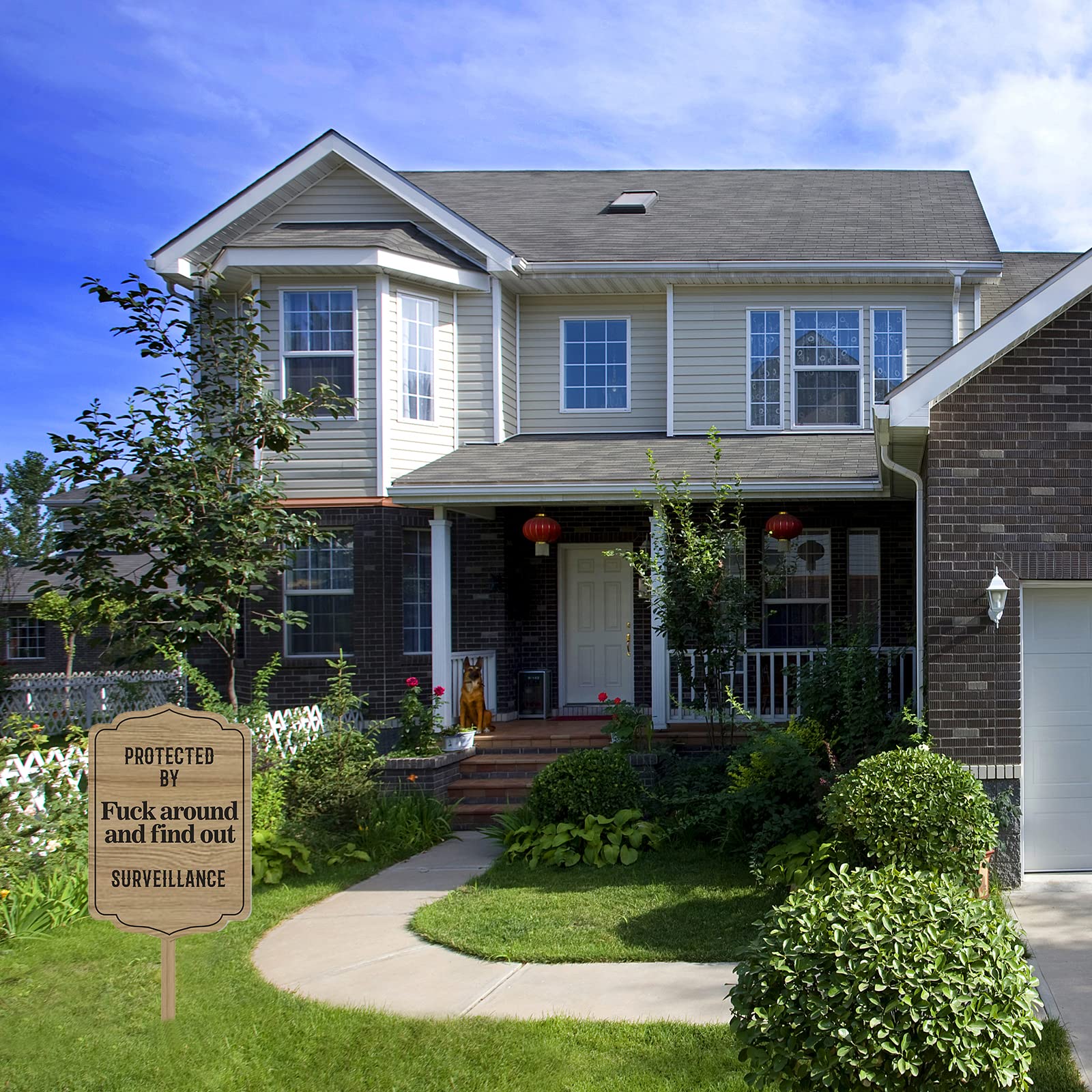 Protected by Sign Fuck Around and Find Out Home Security