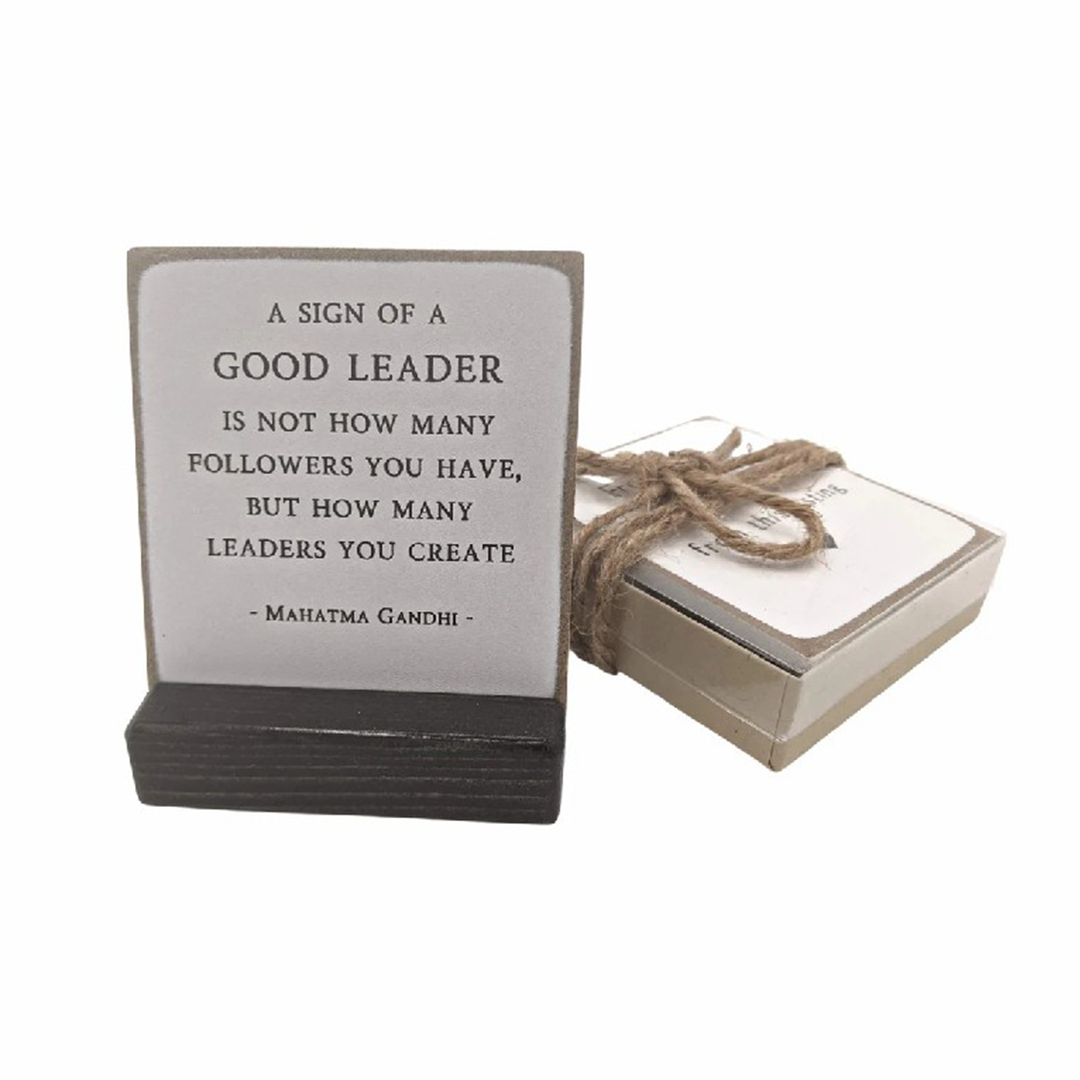 A sign of a good leader, Gandhi quote