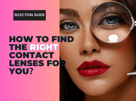How to Find the Right Contact Lenses for You?-mislens Eye lenses blog