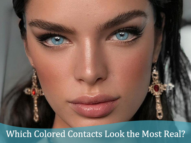 Which Colored Contacts Look the Most Real?