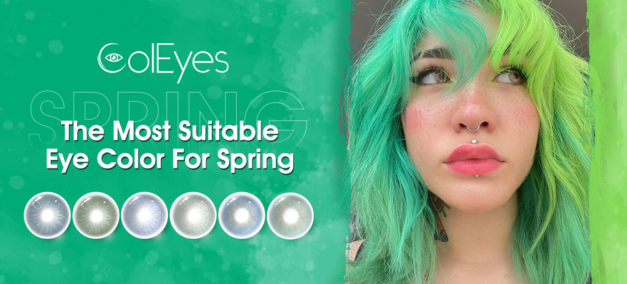 coleyes Choose The Best Contact Lenses: The Most Suitable Eye Color For Spring