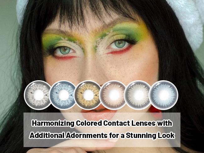 Harmonizing Colored Contact Lenses with Additional Adornments for a Stunning Look 