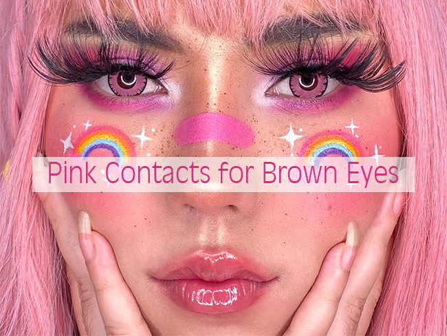 Pink Contacts for Brown Eyes 