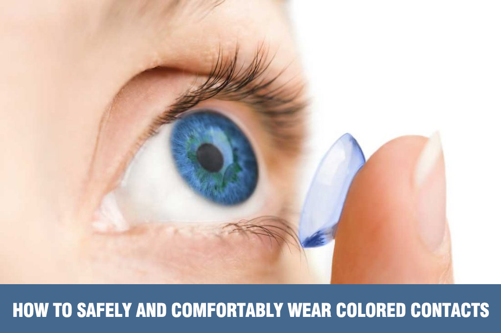 How to Safely and Comfortably Wear Colored Contacts Coleyes