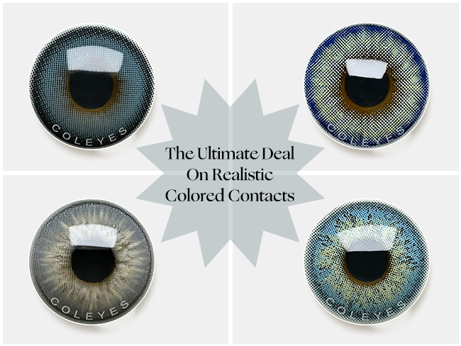 The Ultimate Deal On Realistic Colored Contacts