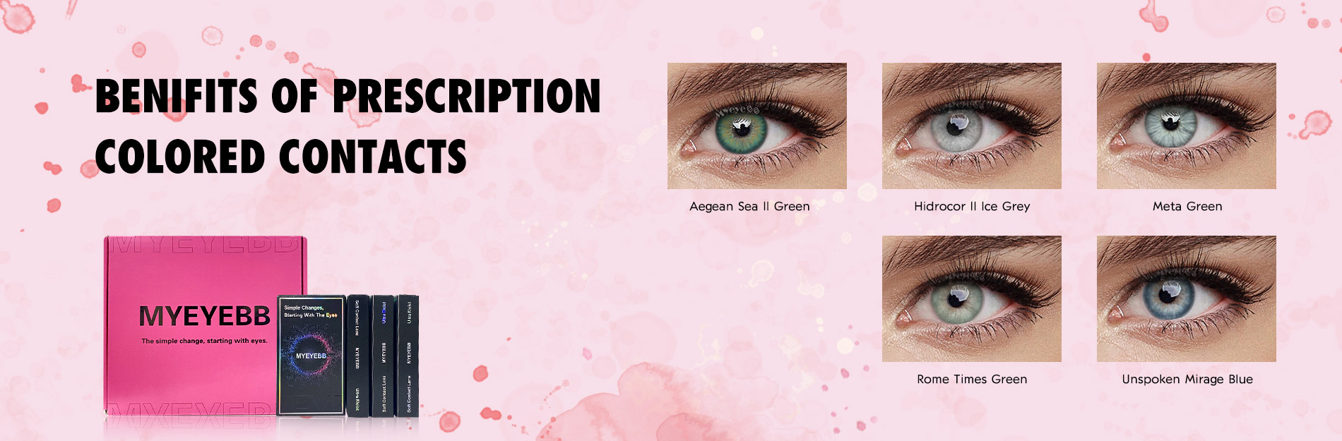 Explore the Benefits of Prescription Colored Contacts MYEYEBB