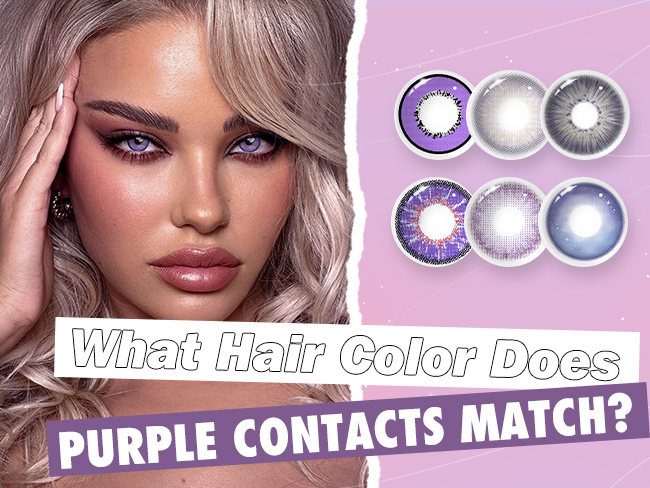 What Hair Color Does Purple Contacts Match? -MYEYEBB