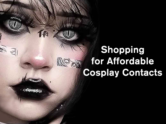 Shopping for Affordable Cosplay Contacts 
