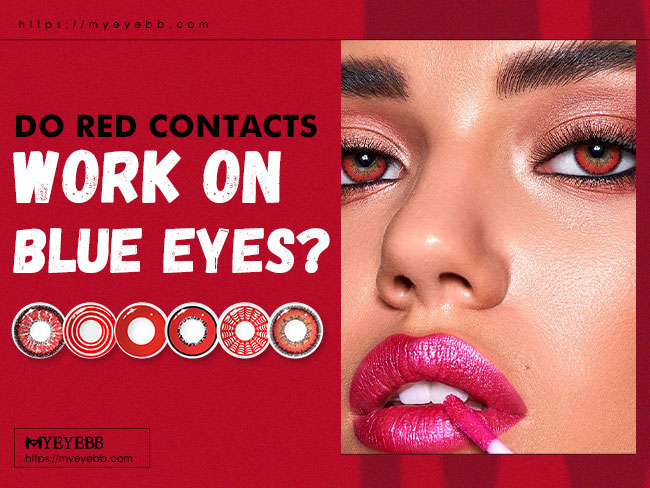 Do Red Contacts Work on Blue Eyes
