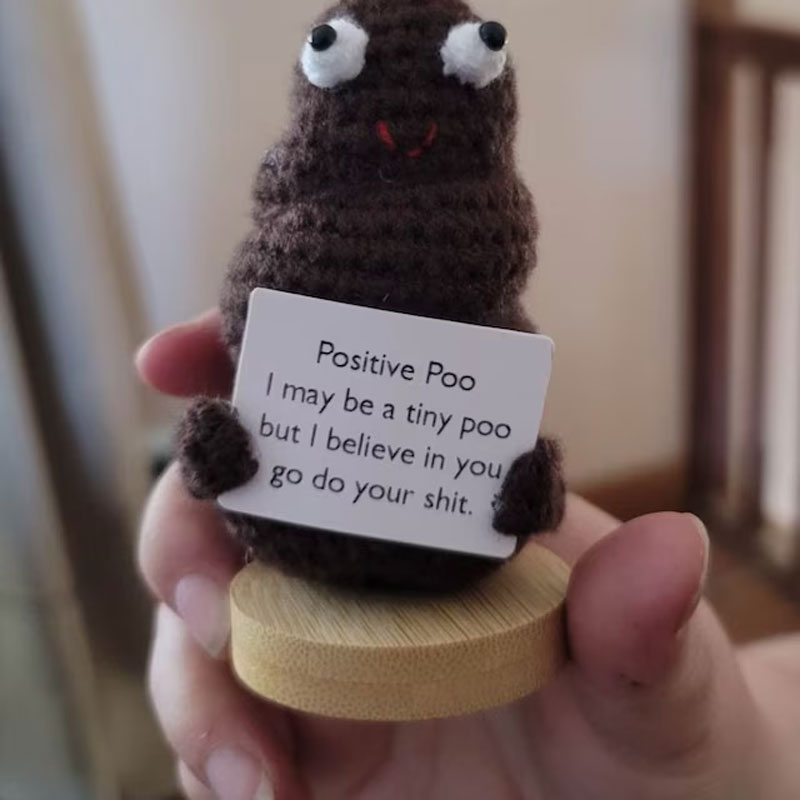 Funny Gift Crochet Positive Poo