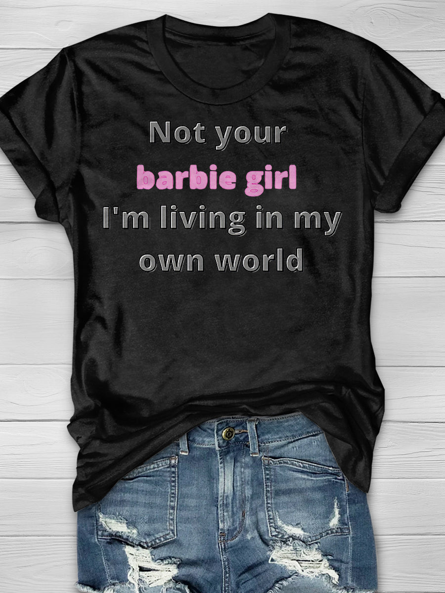 I am a barbie girl living in cheap my own world