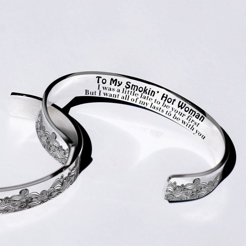 FOR LOVE - TO MY SMOKIN' HOT WOMAN WAVE CUFF BRACELET