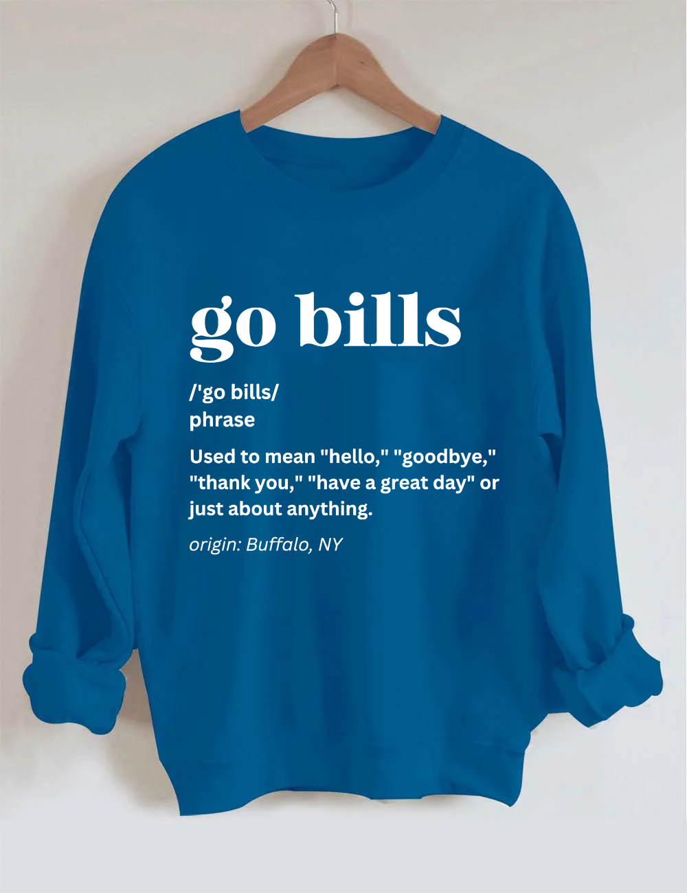 Go Bills Buffalo Football Sweatshirt