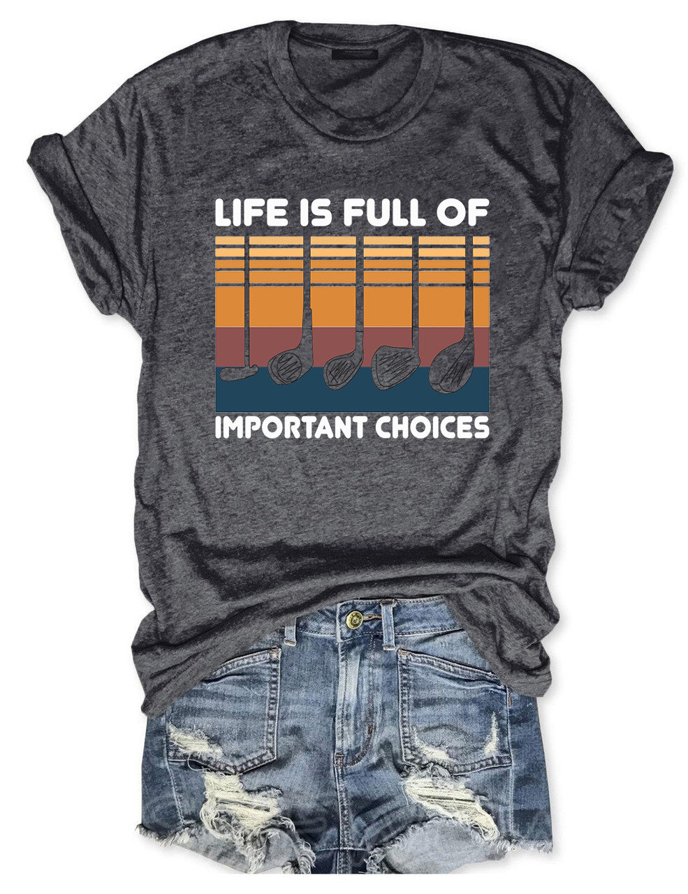 Golf Gift Life is Full of Important Choices T-shirt