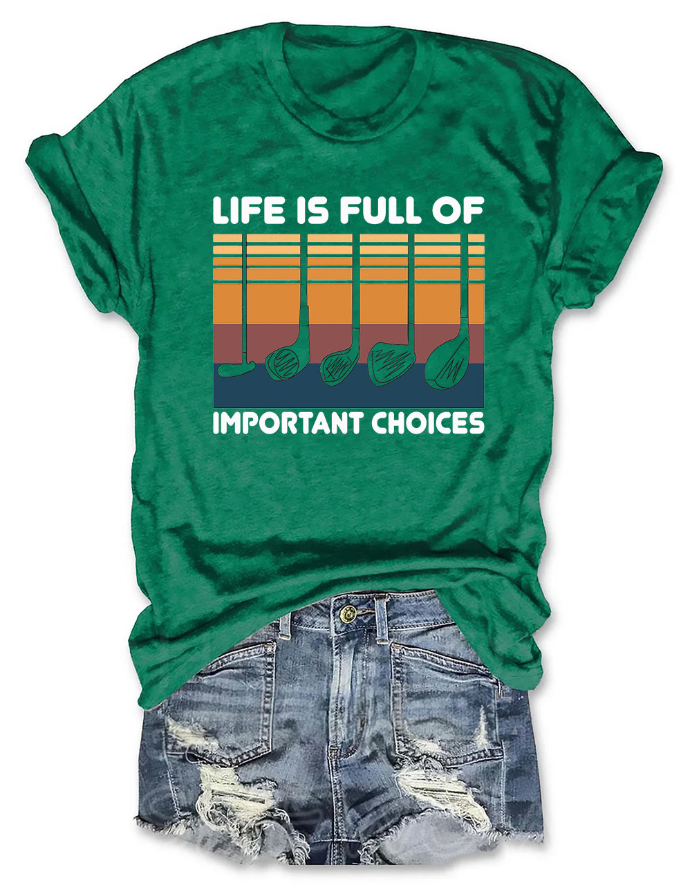 Golf Gift Life is Full of Important Choices T-shirt