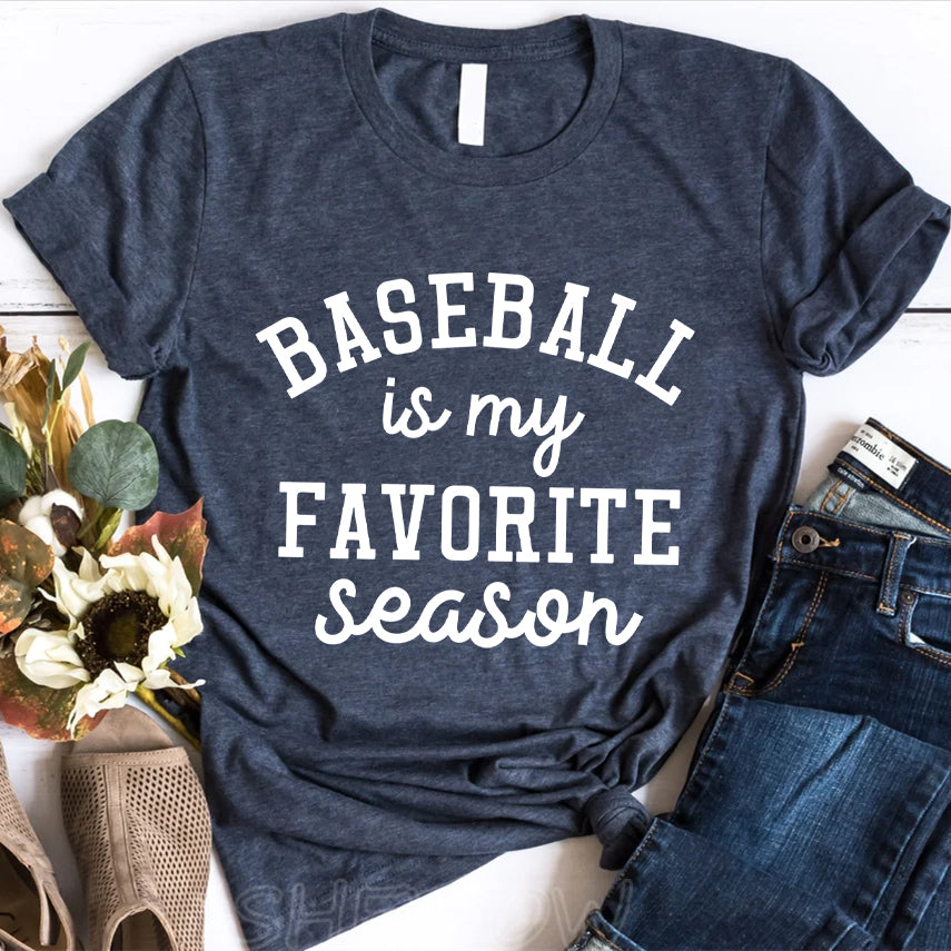 Baseball Is My Favorite Season T-shirt