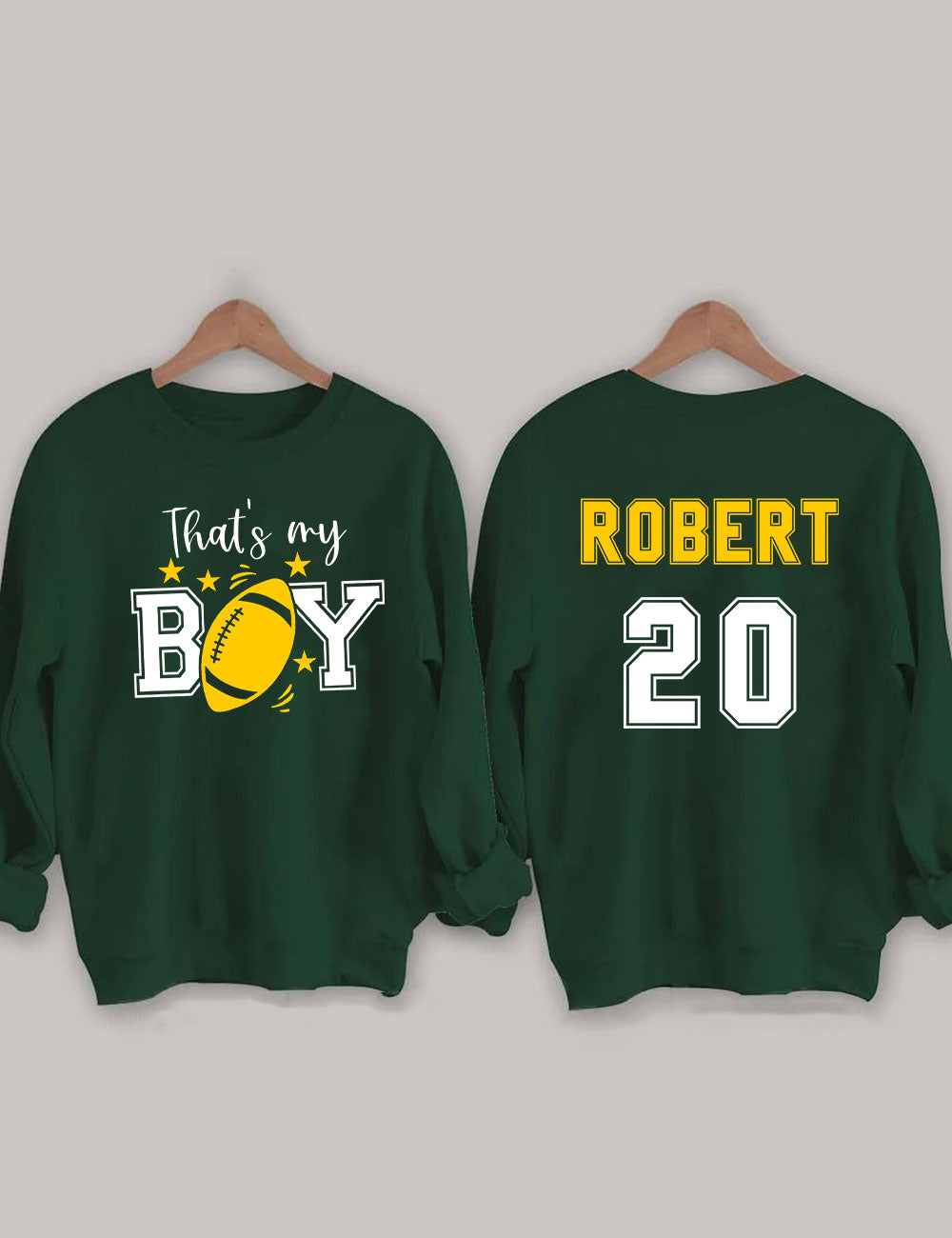 That's My Boy Customized Football Sweatshirt