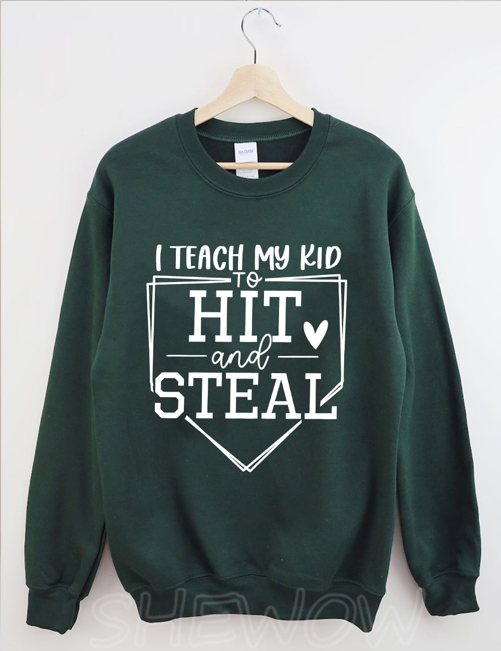 I Teach My Kid To Hit And Steal Sweatshirt