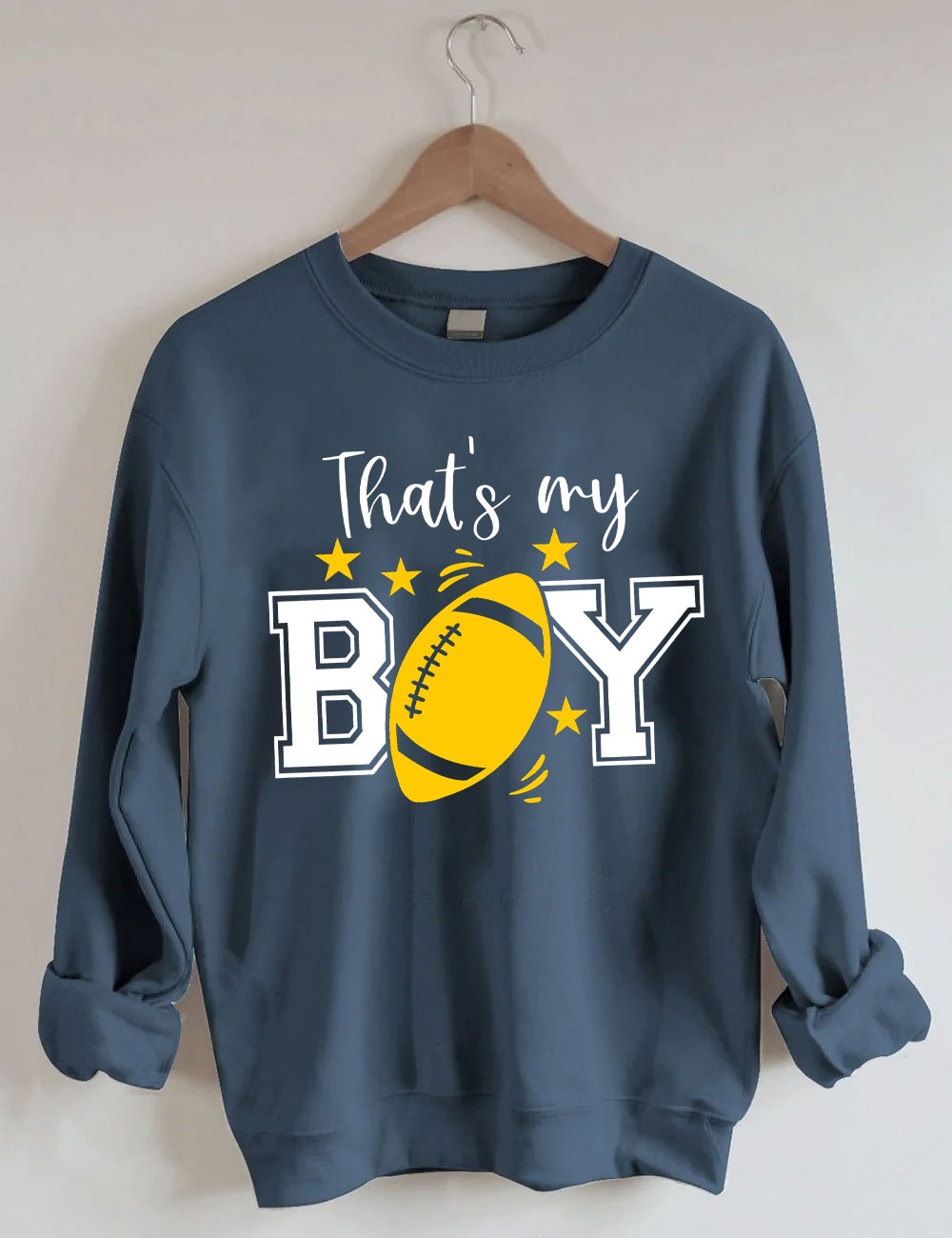 That's My Boy Customized Football Sweatshirt