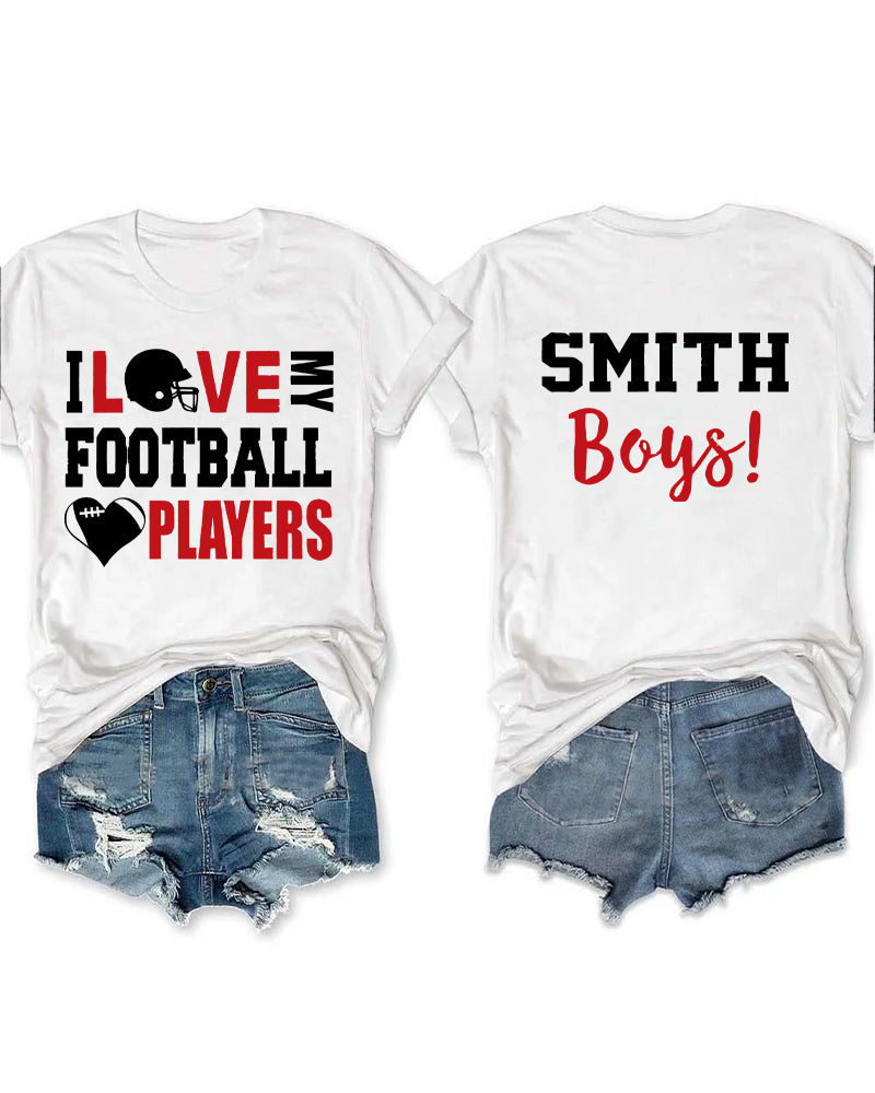 I Love My Football Players Football Mom Personalized Name T-shirt