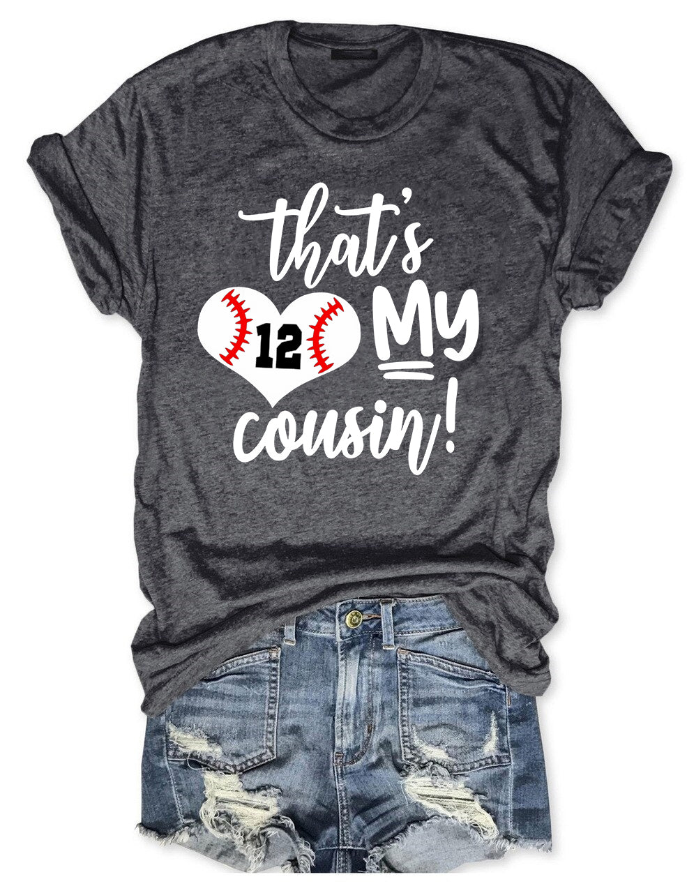 That's My Cousin Baseball T-shirt