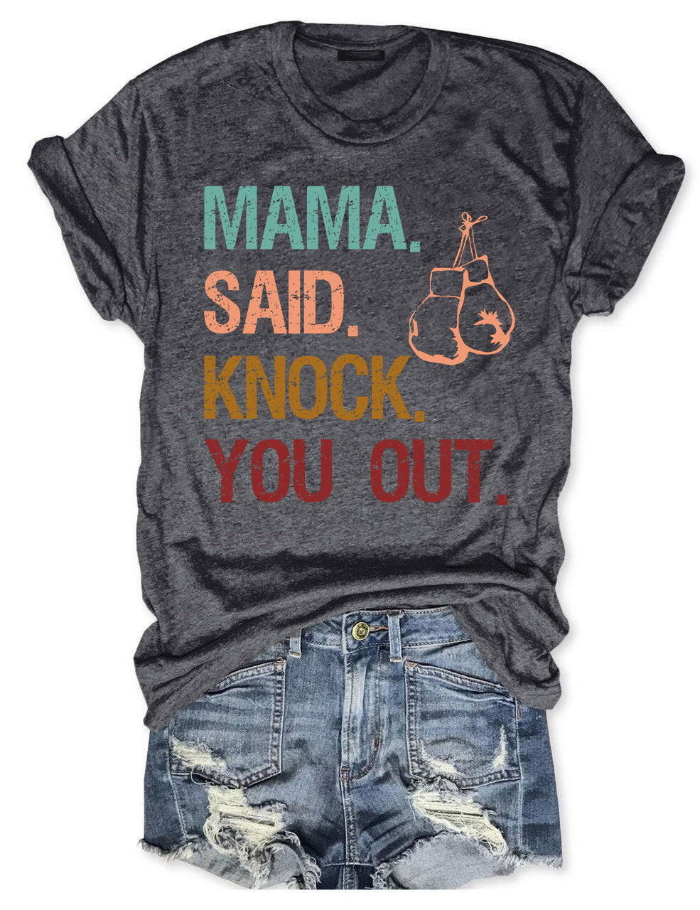 Mama Said Knock You Out Boxing T-shirt