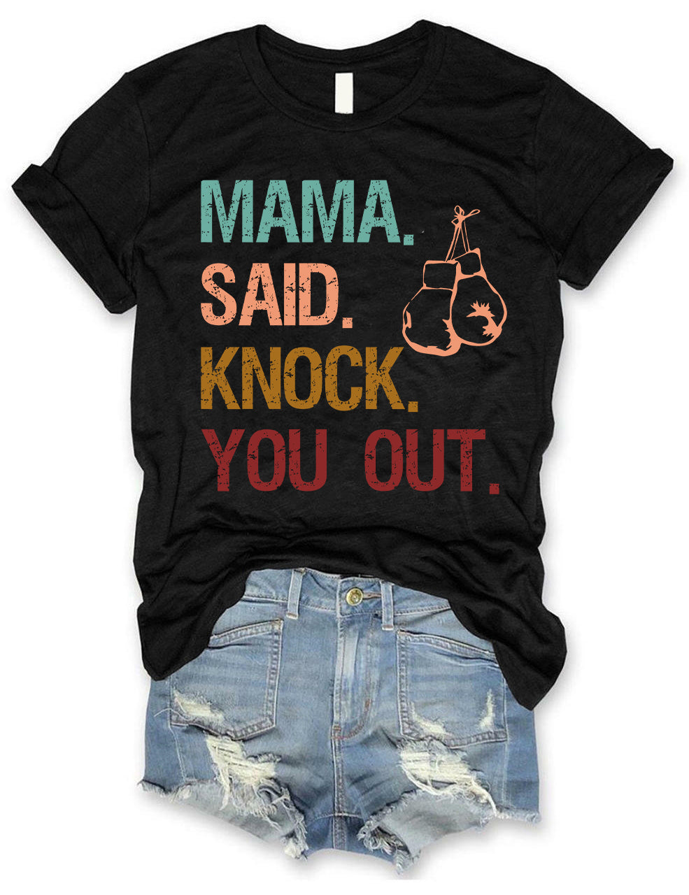 Mama Said Knock You Out Boxing T-shirt