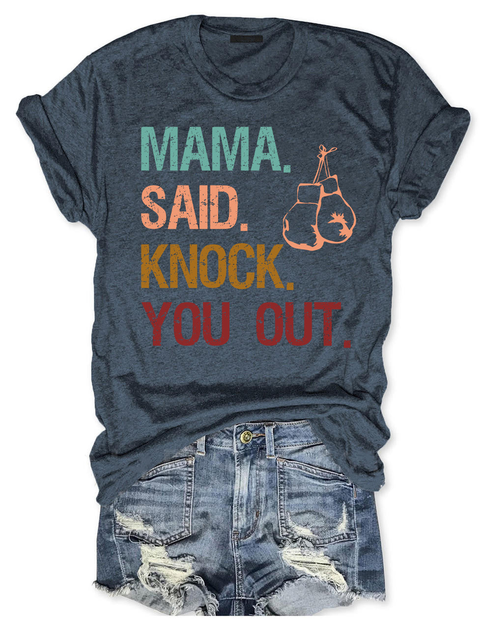 Mama Said Knock You Out Boxing T-shirt