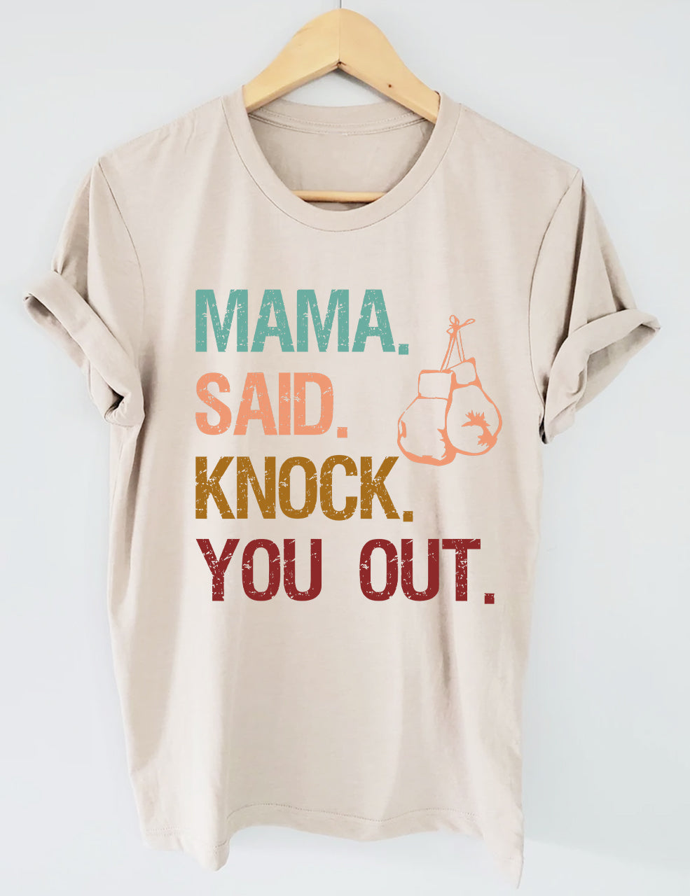 Mama Said Knock You Out Boxing T-shirt