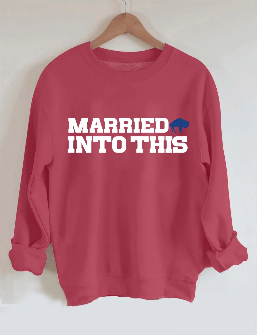Bills Married Into This Buffalo Football Sweatshirt