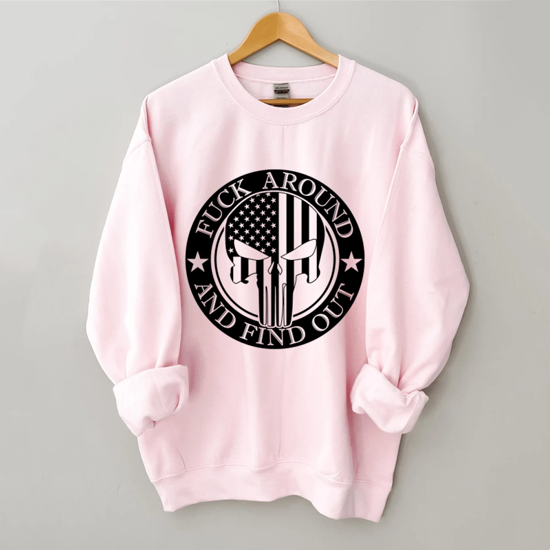 Protected by Fuck Around and Find Out Surveillance Sweatshirt