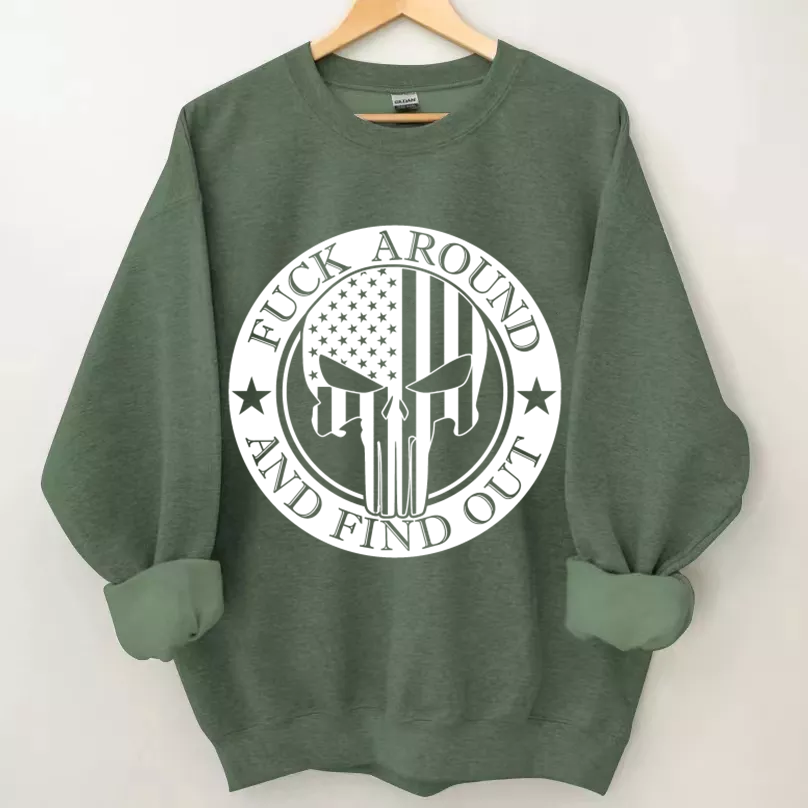 Protected by Fuck Around and Find Out Surveillance Sweatshirt