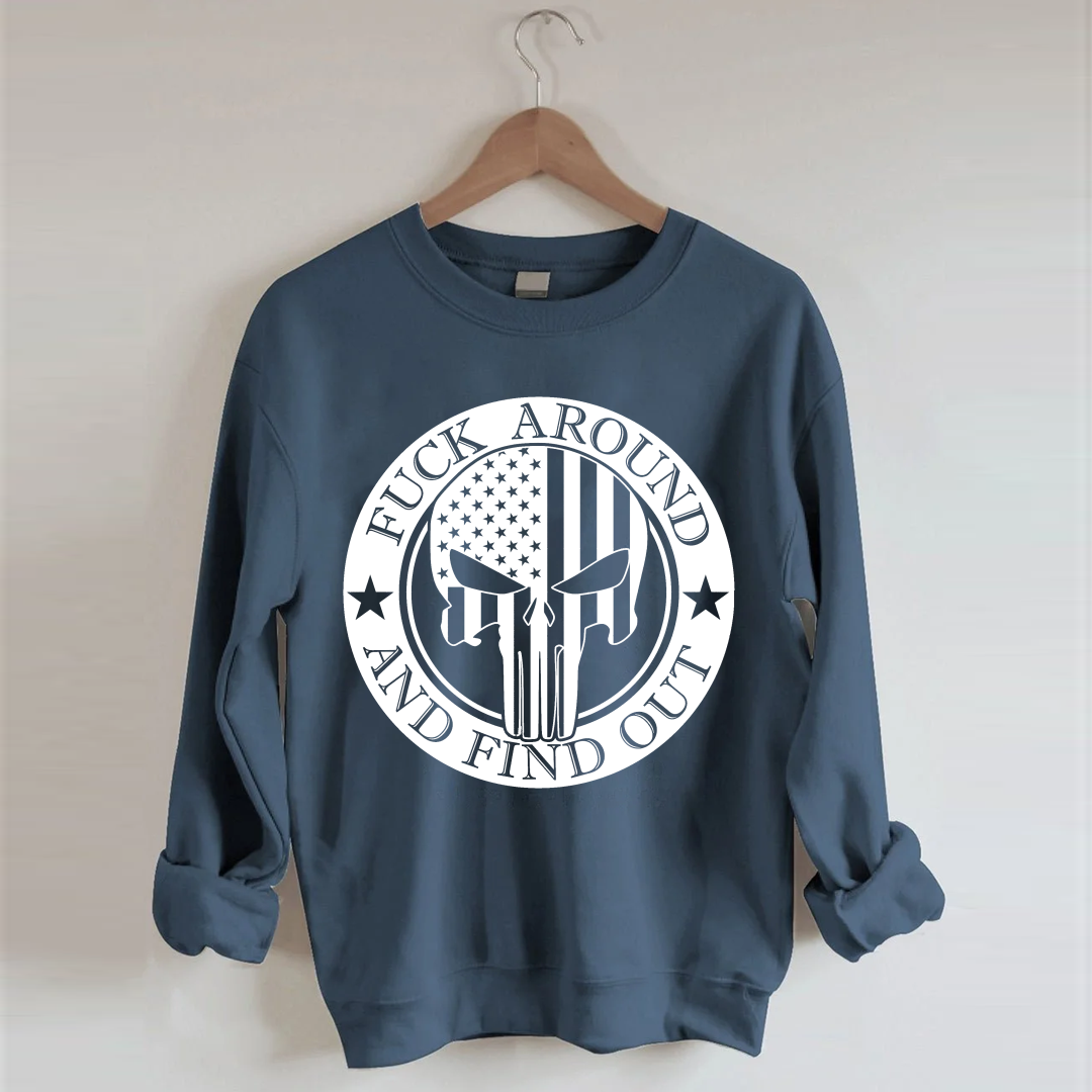 Protected by Fuck Around and Find Out Surveillance Sweatshirt