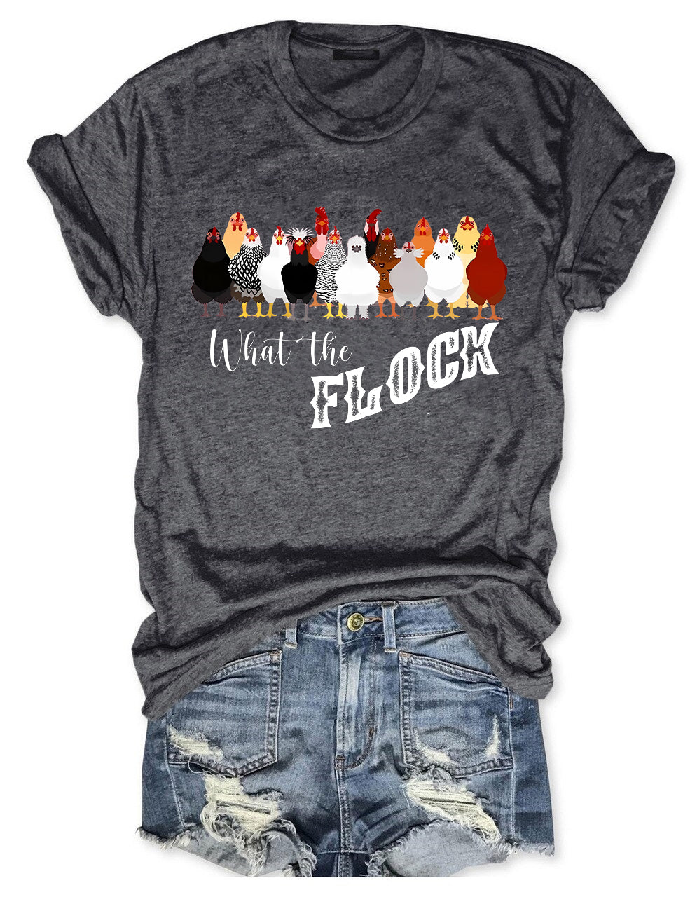 What the Flock Chicken T-Shirt