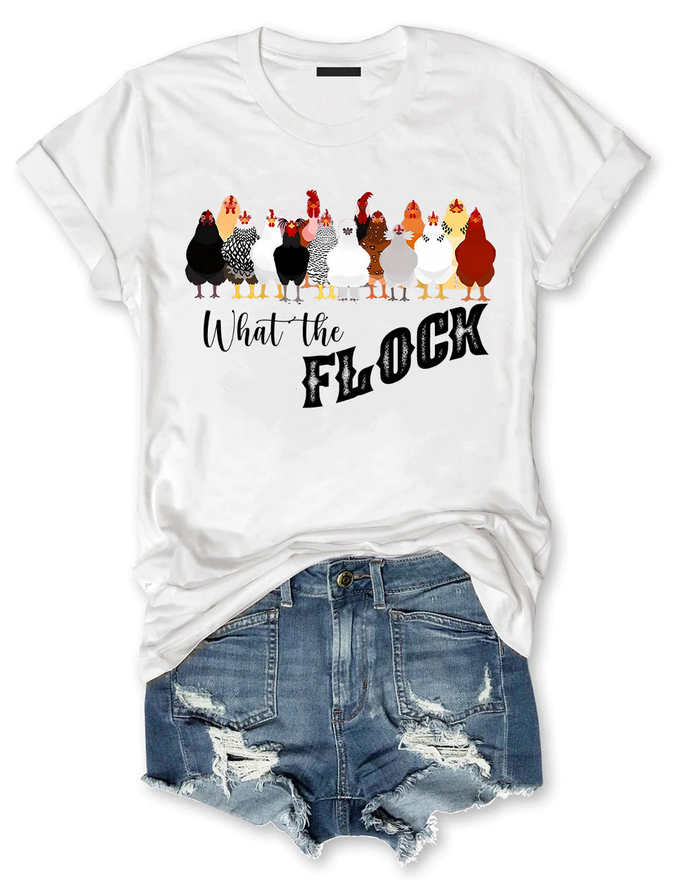 What the Flock Chicken T-Shirt