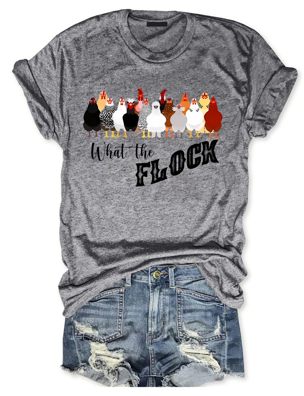 What the Flock Chicken T-Shirt