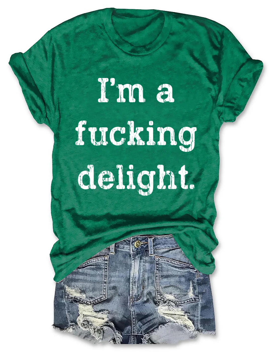 I'm a Fucking Delight T-Shirt