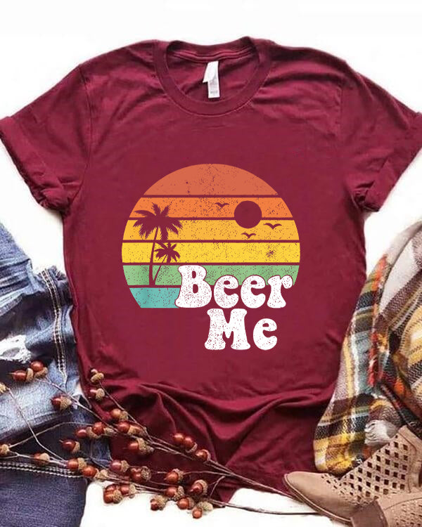 Beer Me T-shirt