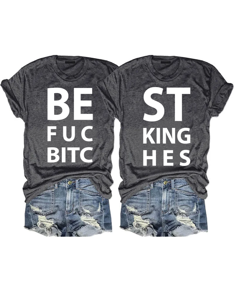 Best Fucking Bitches T-shirt